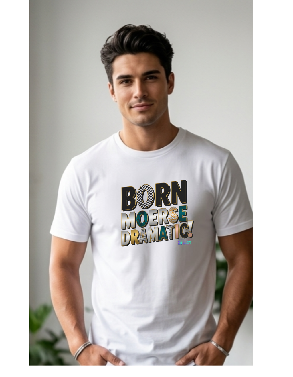 BORN MOERSE DRAMATIC
