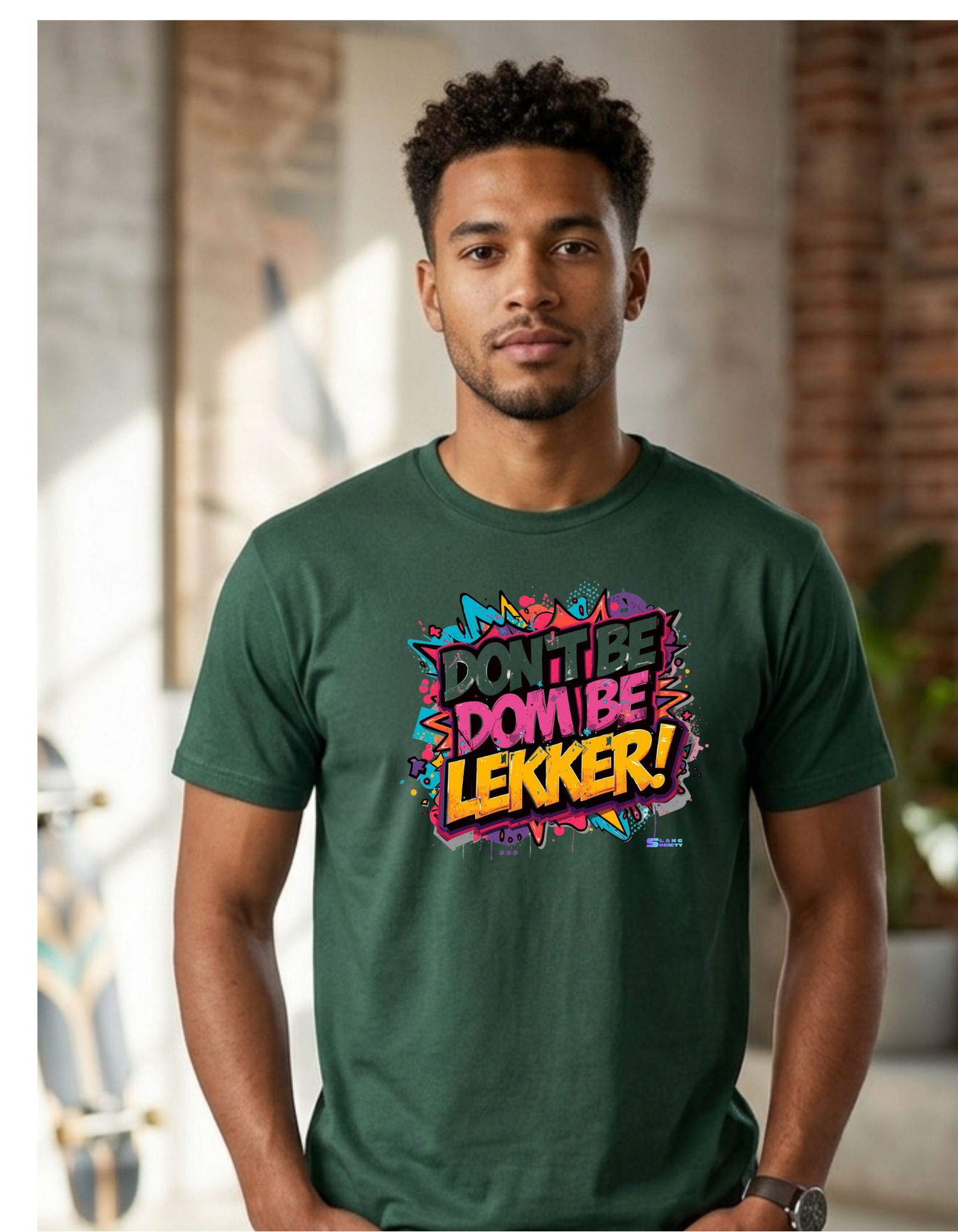 dONT BE DOM BE LEKKER