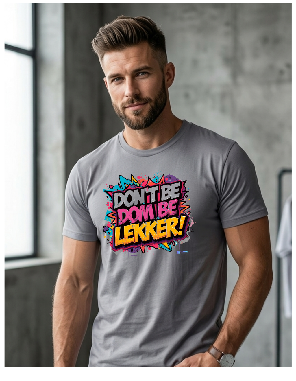 dONT BE DOM BE LEKKER